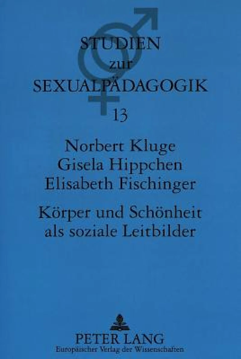Koerper und Schoenheit als soziale Leitbilder