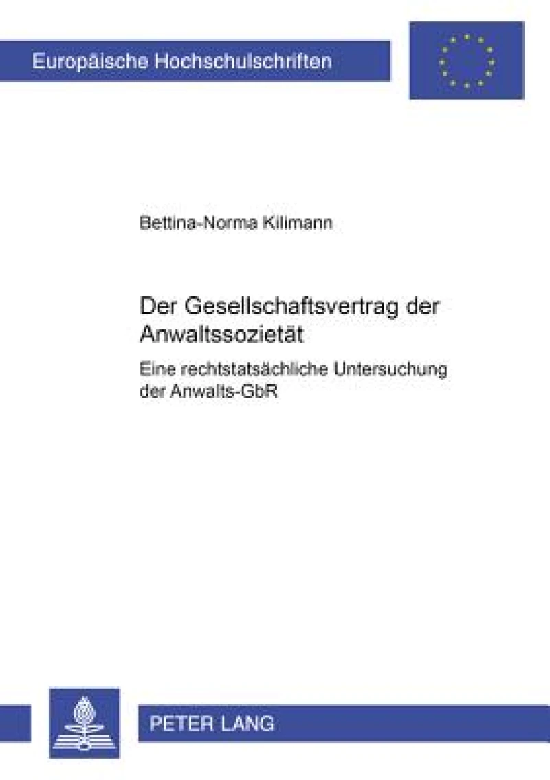 Der Gesellschaftsvertrag der Anwaltssozietaet