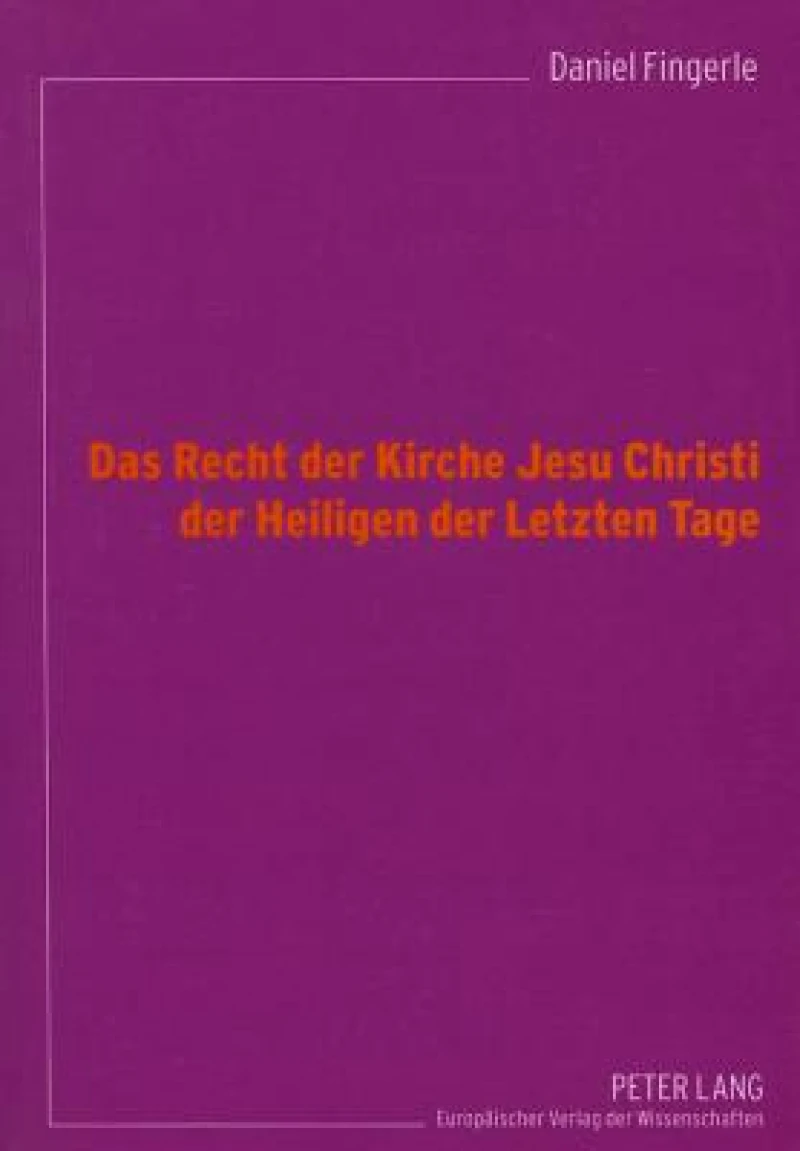 Das Recht der Kirche Jesu Christi der Heiligen der Letzten Tage