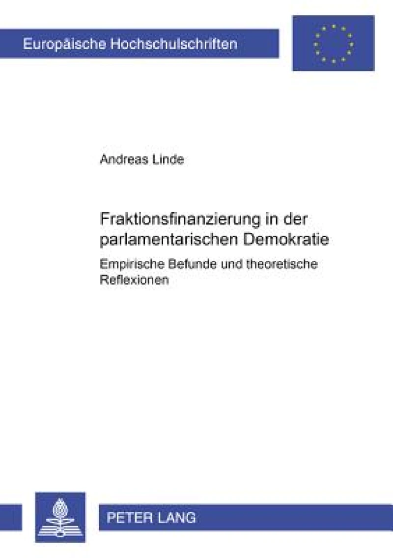 Fraktionsfinanzierung in der parlamentarischen Demokratie