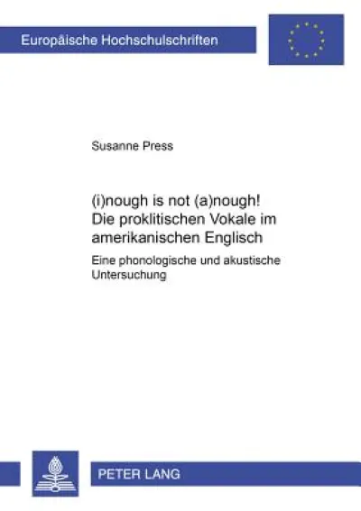 [I]nough Is Not [ǝ]nough!- Die Proklitischen Vokale Im Amerikanischen Englisch