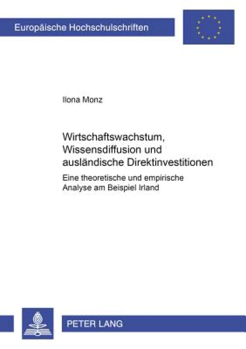 Wirtschaftswachstum, Wissensdiffusion und auslaendische Direktinvestitionen