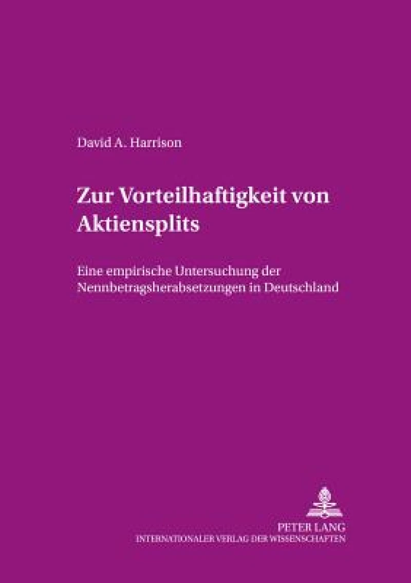 Zur Vorteilhaftigkeit von Aktiensplits