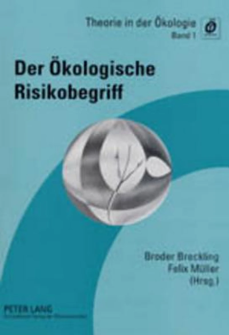 Der Oekologische Risikobegriff