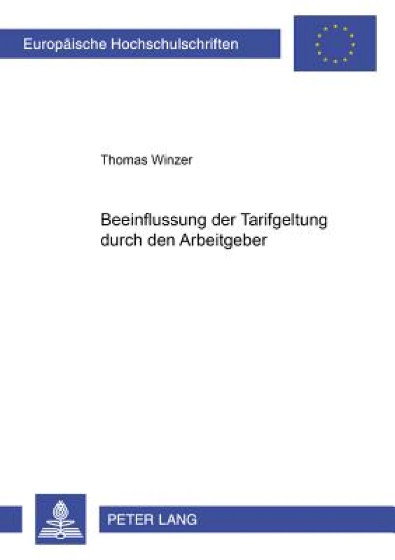 Beeinflussung Der Tarifgeltung Durch Den Arbeitgeber