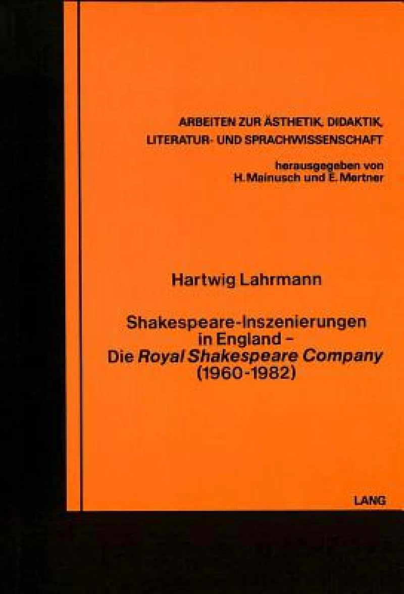 Shakespeare-Inszenierungen in England- Die «Royal Shakespeare Company» (1960-1982)