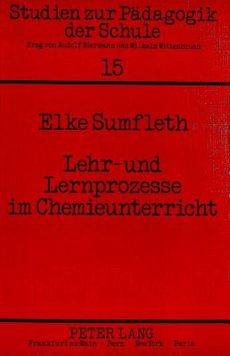 Lehr- und Lernprozesse im Chemieunterricht