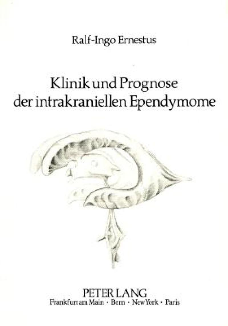 Klinik und Prognose der intrakraniellen Ependymome