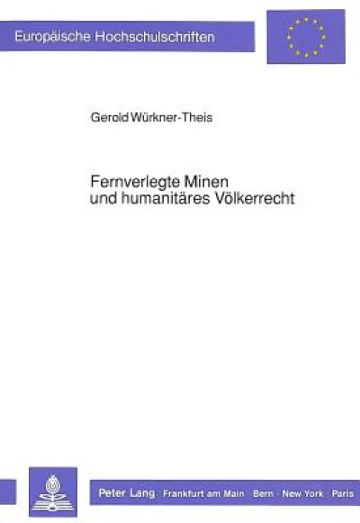 Fernverlegte Minen und humanitaeres Voelkerrecht