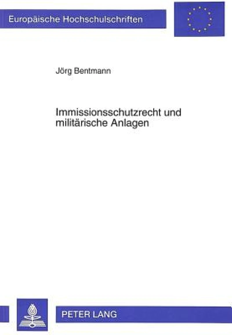 Immissionsschutzrecht und militaerische Anlagen
