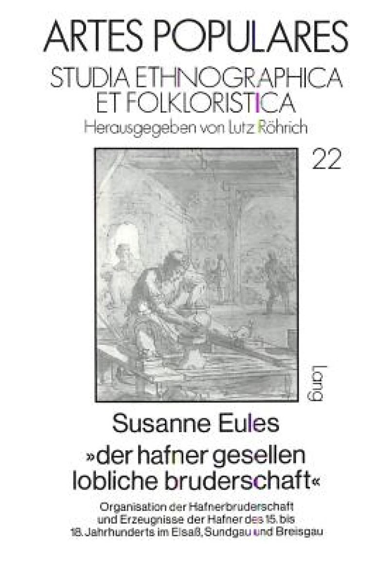 «der hafner gesellen lobliche bruderschaft»