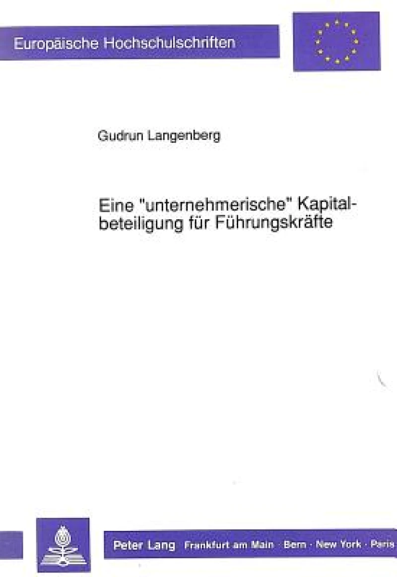 Eine «Unternehmerische» Kapitalbeteiligung Fuer Fuehrungskraefte