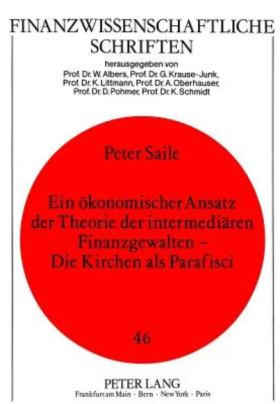 Ein oekonomischer Ansatz der Theorie der intermediaeren Finanzgewalten - Die Kirchen als Parafisci