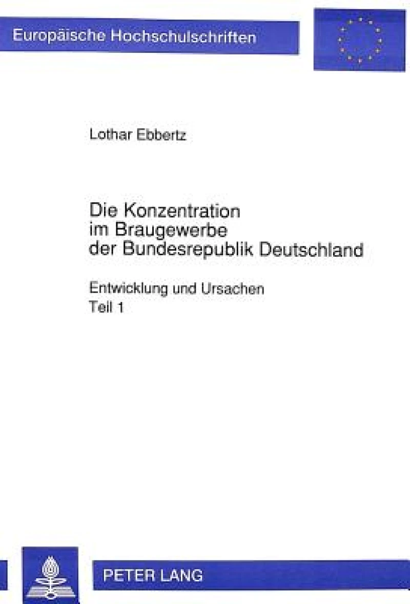 Die Konzentration im Braugewerbe der Bundesrepublik Deutschland