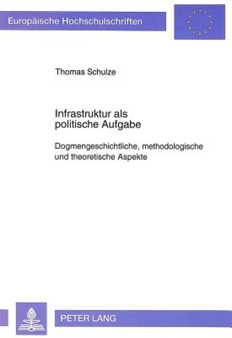 Infrastruktur als politische Aufgabe