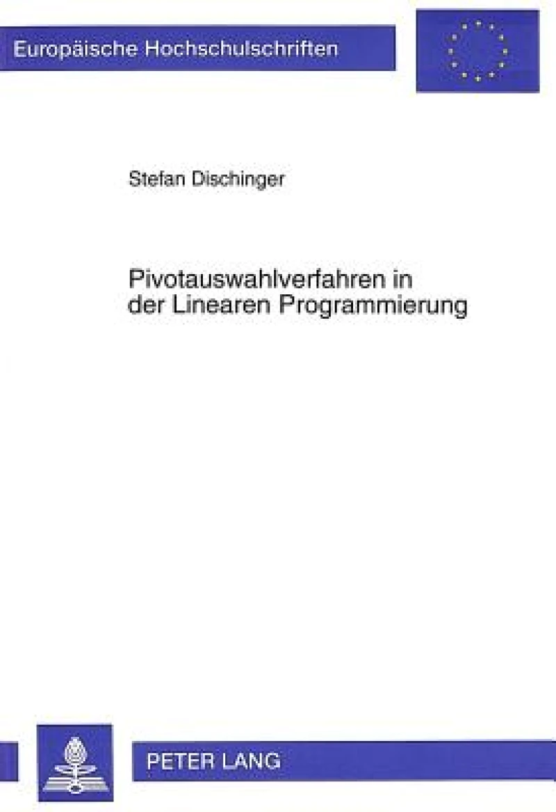 Pivotauswahlverfahren in der Linearen Programmierung