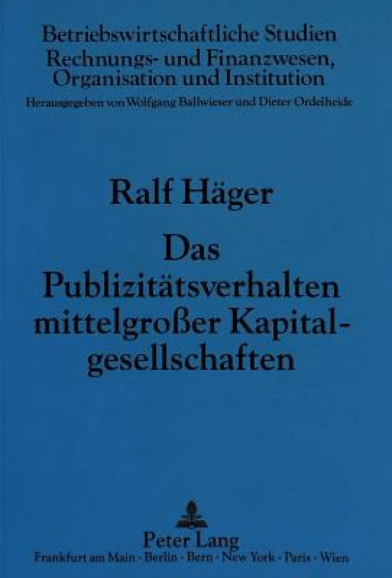 Das Publizitaetsverhalten mittelgroer Kapitalgesellschaften