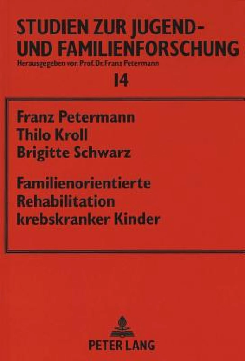 Familienorientierte Rehabilitation krebskranker Kinder