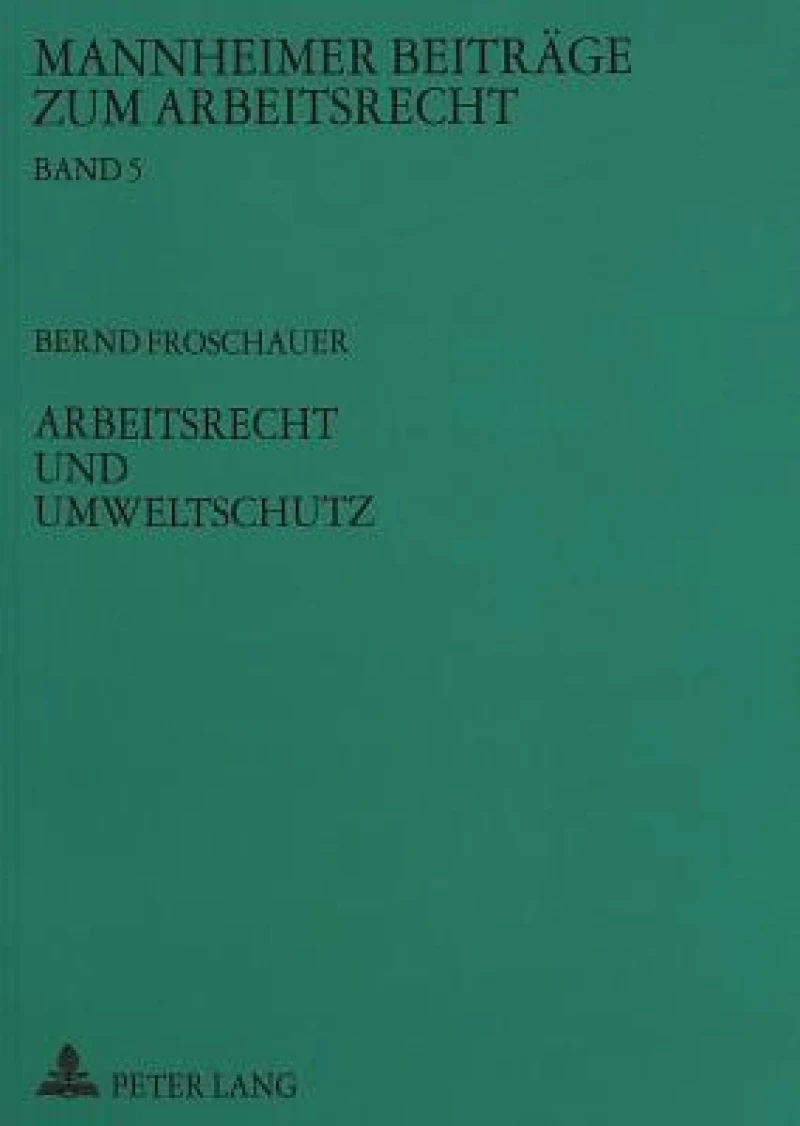 Arbeitsrecht und Umweltschutz