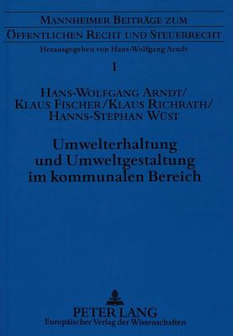 Umwelterhaltung und Umweltgestaltung im kommunalen Bereich
