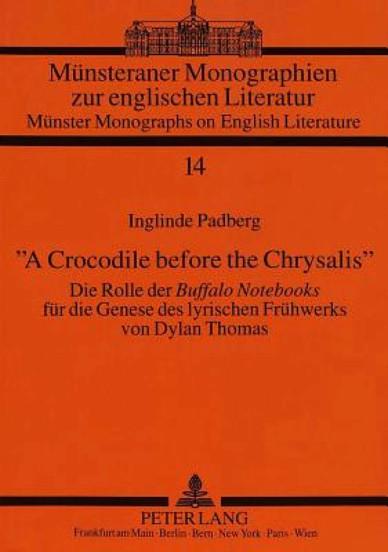 «A Crocodile before the Chrysalis»