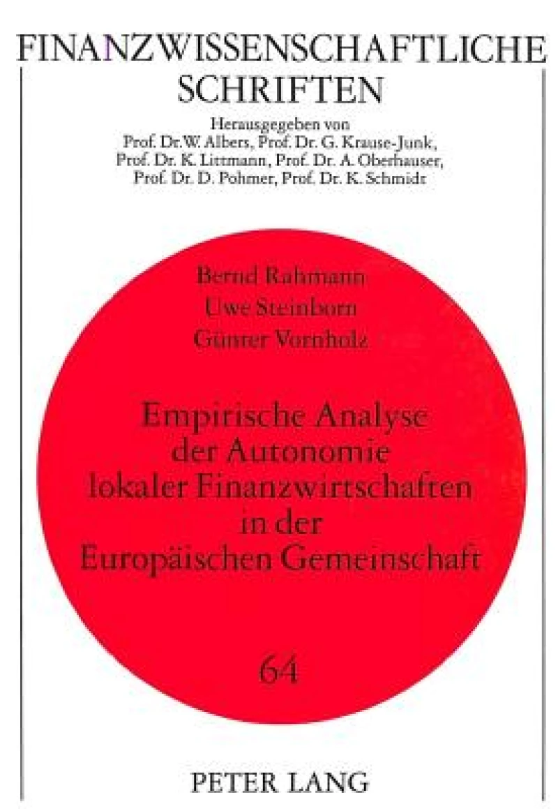 Empirische Analyse der Autonomie lokaler Finanzwirtschaften in der Europaeischen Gemeinschaft