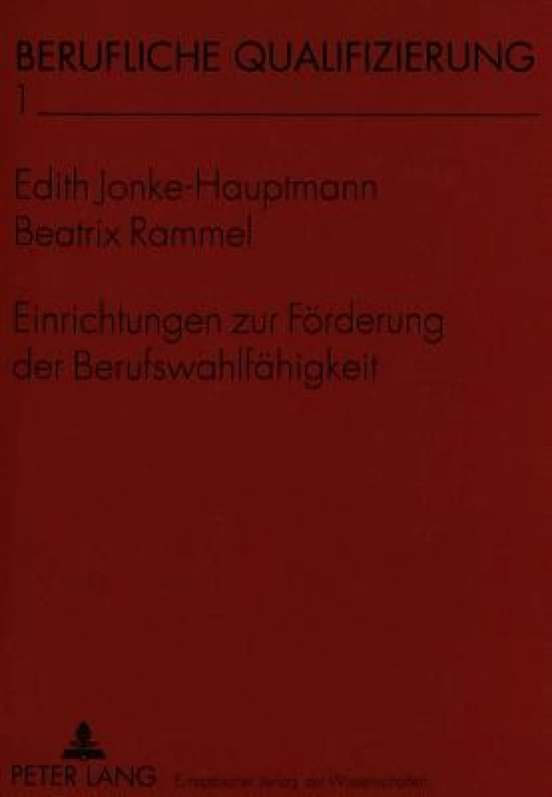 Einrichtungen zur Foerderung der Berufswahlfaehigkeit