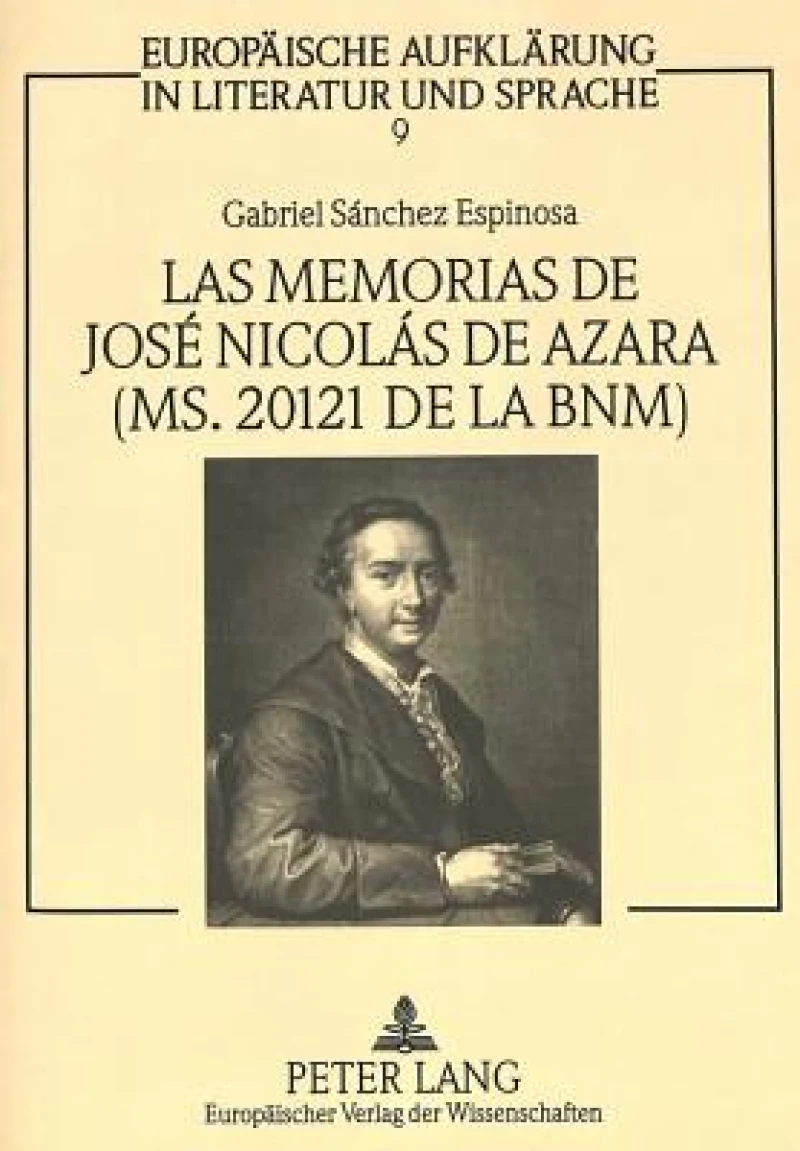 Las memorias de Jose Nicolas de Azara (ms. 20121 de la BNM)