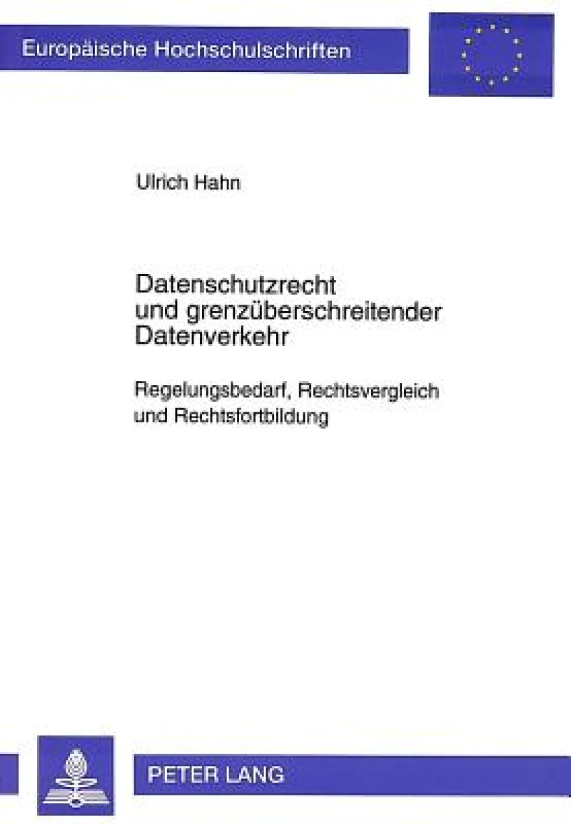 Datenschutzrecht und grenzueberschreitender Datenverkehr