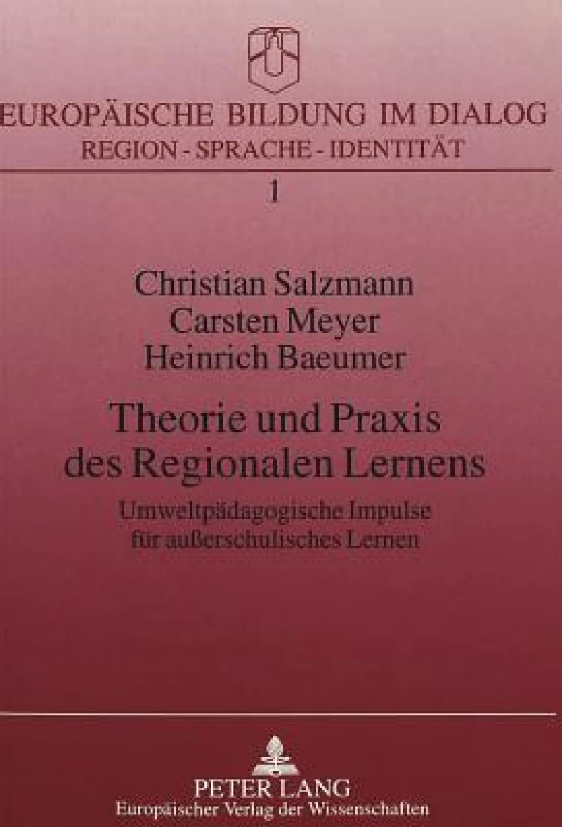 Theorie und Praxis des Regionalen Lernens