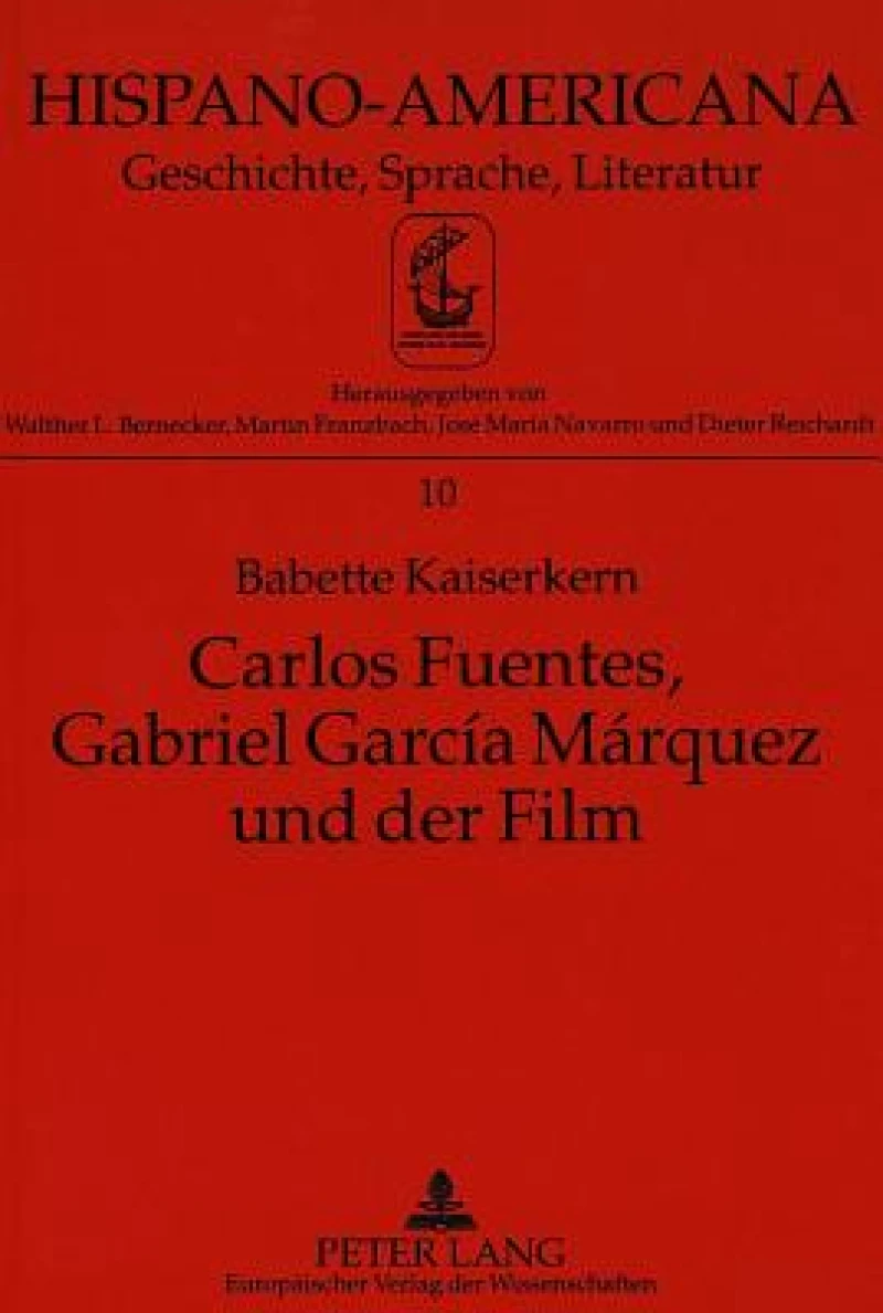 Carlos Fuentes, Gabriel Garcia Marquez und der Film