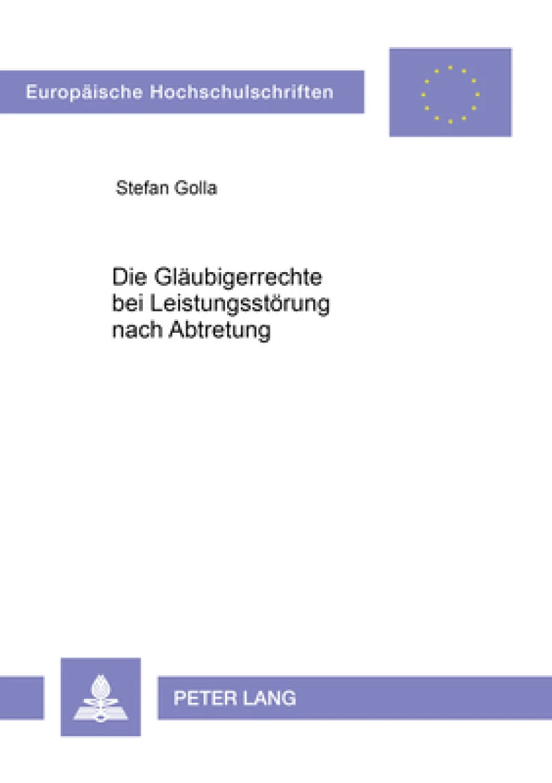 Die Glaeubigerrechte bei Leistungsstoerung nach Abtretung