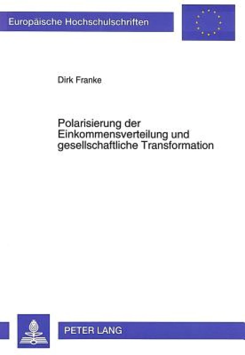Polarisierung der Einkommensverteilung und gesellschaftliche Transformation