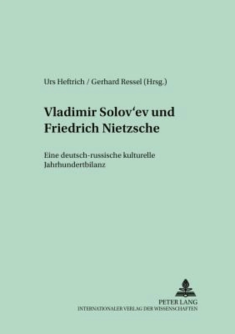 Vladimir Solov'ev Und Friedrich Nietzsche
