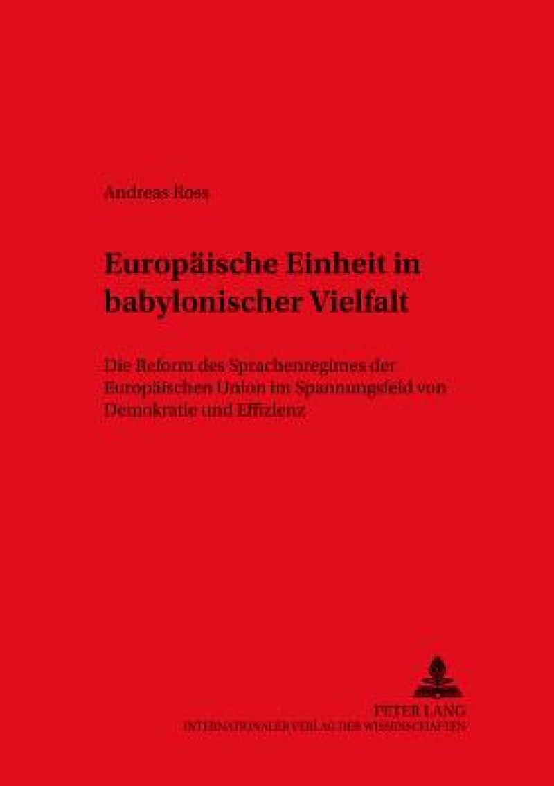 Europaische Einheit in Babylonischer Vielfalt