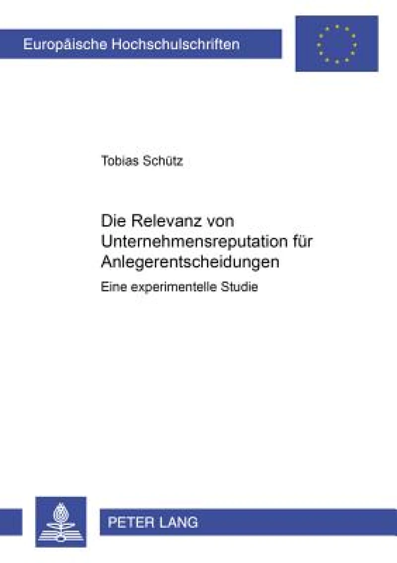 Die Relevanz Von Unternehmensreputation Fuer Anlegerentscheidungen