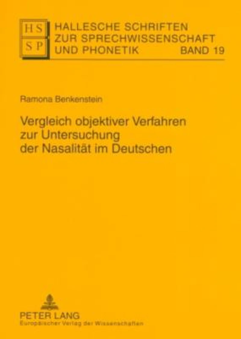 Vergleich objektiver Verfahren zur Untersuchung der Nasalitaet im Deutschen
