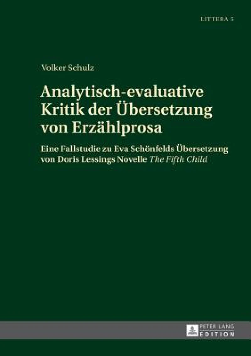 Analytisch-evaluative Kritik der Uebersetzung von Erzaehlprosa