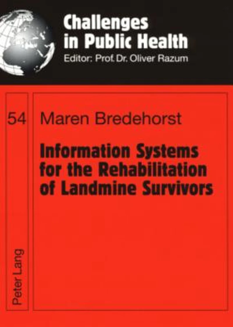 Information Systems for the Rehabilitation of Landmine Survivors