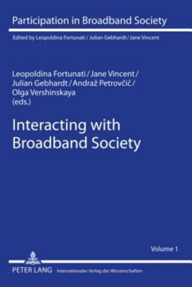 Interacting with Broadband Society