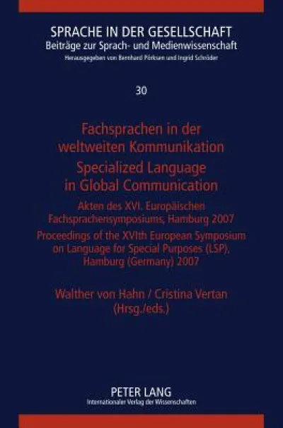 Fachsprachen in der weltweiten Kommunikation / Specialized Language in Global Communication