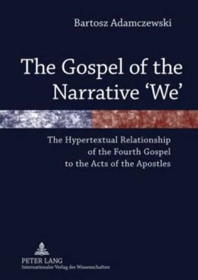 The Gospel of the Narrative ‘We’