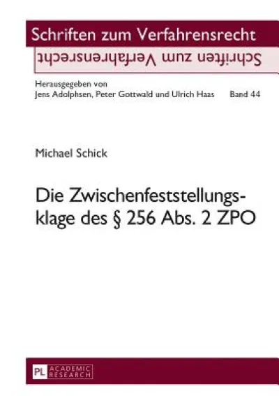 Die Zwischenfeststellungsklage Des § 256 Abs. 2 Zpo