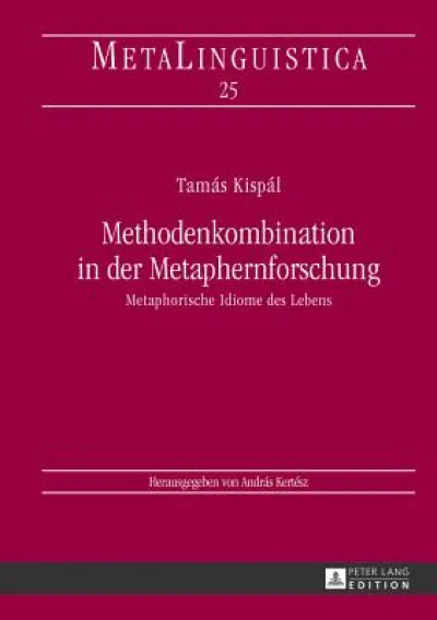 Methodenkombination in der Metaphernforschung
