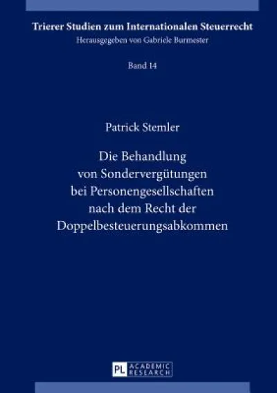 Die Behandlung von Sonderverguetungen bei Personengesellschaften nach dem Recht der Doppelbesteuerungsabkommen