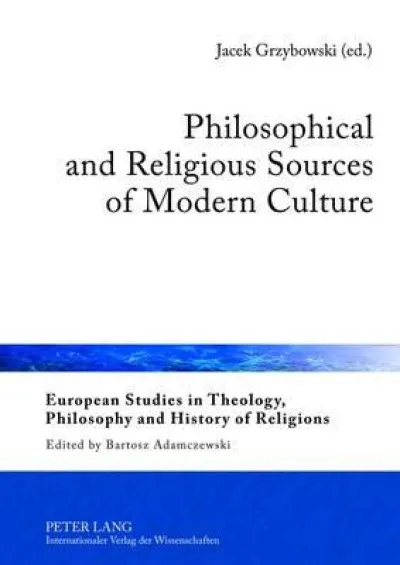 Philosophical and Religious Sources of Modern Culture