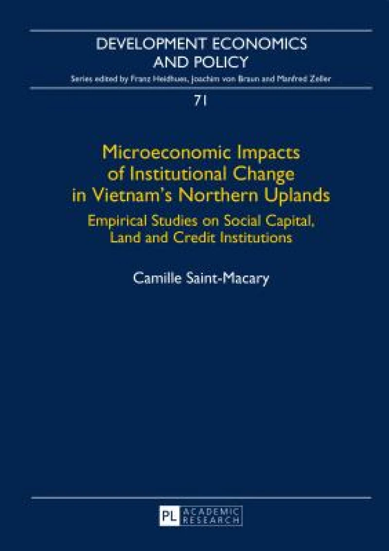 Microeconomic Impacts of Institutional Change in Vietnam’s Northern Uplands