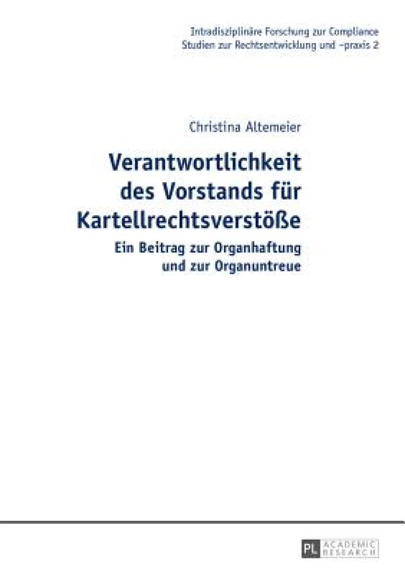 Verantwortlichkeit des Vorstands fuer Kartellrechtsverstoee