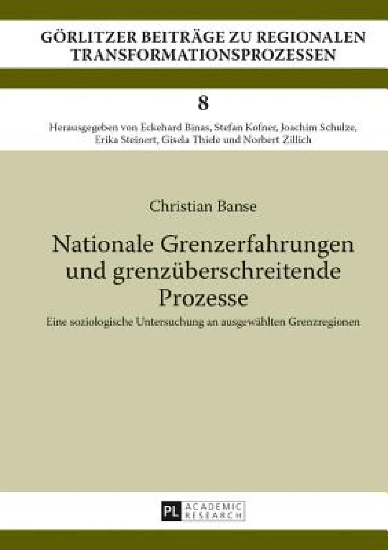Nationale Grenzerfahrungen Und Grenzueberschreitende Prozesse