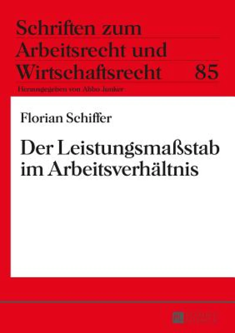 Der Leistungsmaßstab im Arbeitsverhaeltnis